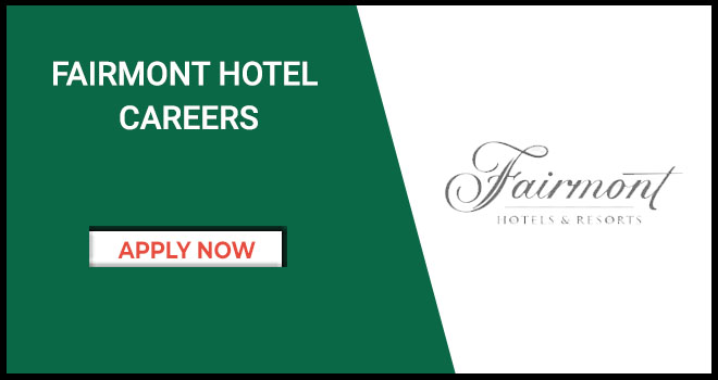 Fairmont Hotel Careers