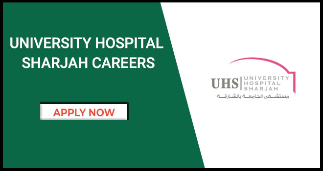 University Hospital Sharjah Careers